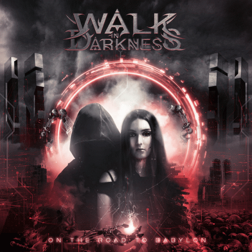 Walk In Darkness : On the Road to Babylon (Single)